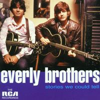 The Everly Brothers - Stories We Could Tell [Camden]